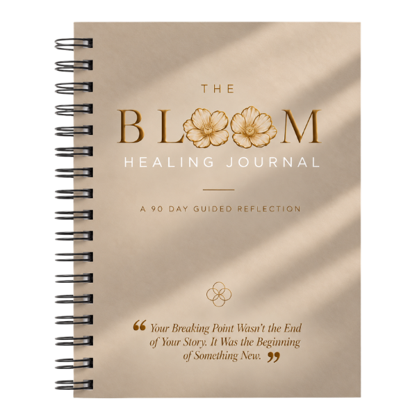 Bloom Journal – Bloom Where You Break