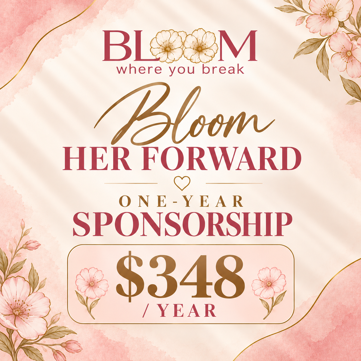 Bloom Her Forward – One-Year Sponsorship