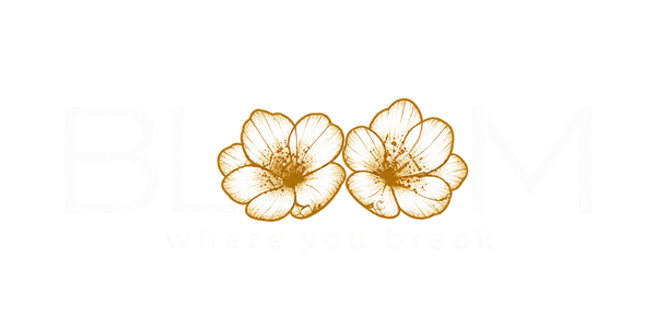 Bloom Where You Break
